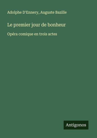 Le premier jour de bonheur