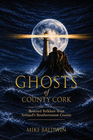 Ghosts of County Cork