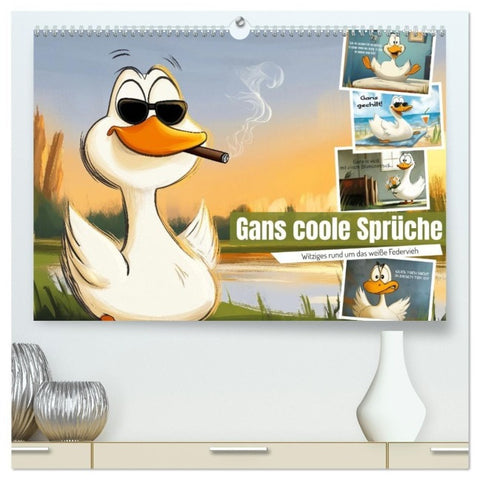 Gans coole Sprüche (hochwertiger Premium Wandkalender 2027 DIN A2 quer), Kunstdruck in Hochglanz