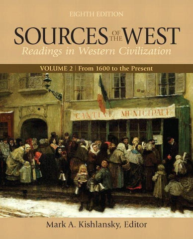 Sources of the West, Volume 2: From 1600 to the Present