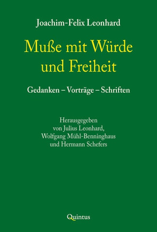 Muße mit Würde und Freiheit