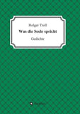 Was die Seele spricht