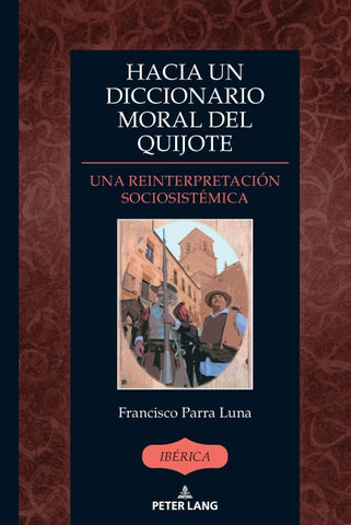 Hacia un Diccionario moral del Quijote
