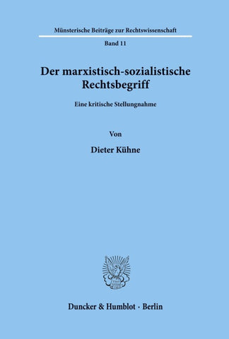 Der marxistisch-sozialistische Rechtsbegriff.