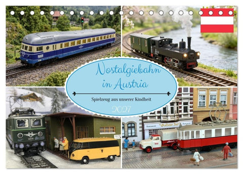 Nostalgiebahn in Austria (Tischkalender 2027 DIN A5 quer), CALVENDO Monatskalender