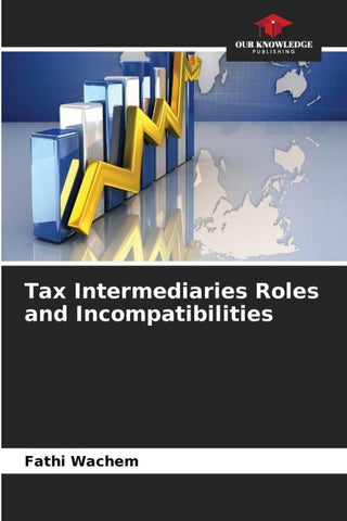 Tax Intermediaries Roles and Incompatibilities
