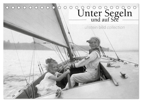 Unter Segeln und auf See (Tischkalender 2027 DIN A5 quer), CALVENDO Monatskalender