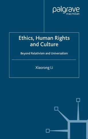 Ethics, Human Rights and Culture