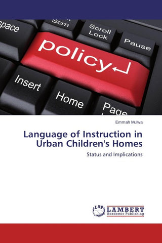 Language of Instruction in Urban Children's Homes