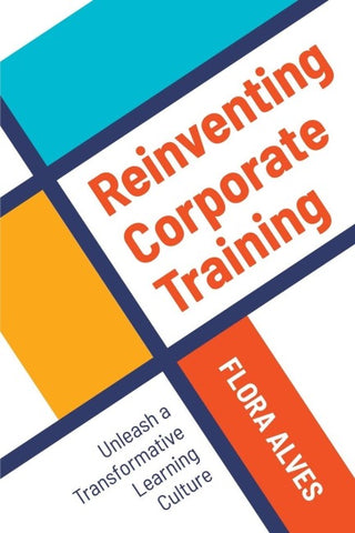 Reinventing Corporate Training