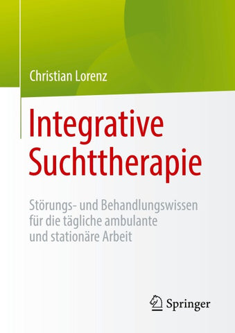 Integrative Suchttherapie