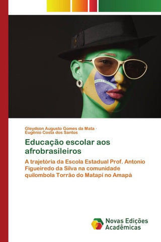 Educação escolar aos afrobrasileiros