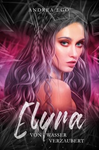 Elyra – von Wasser verzaubert