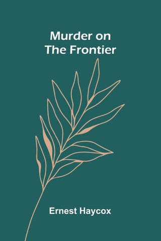 Murder on the Frontier