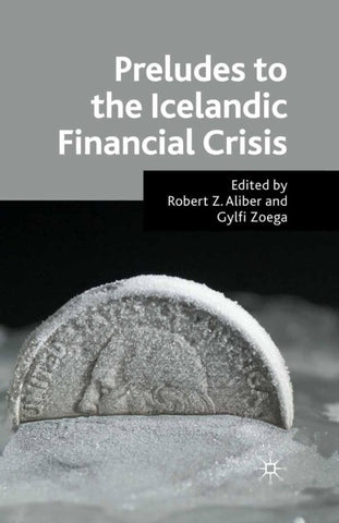Preludes to the Icelandic Financial Crisis