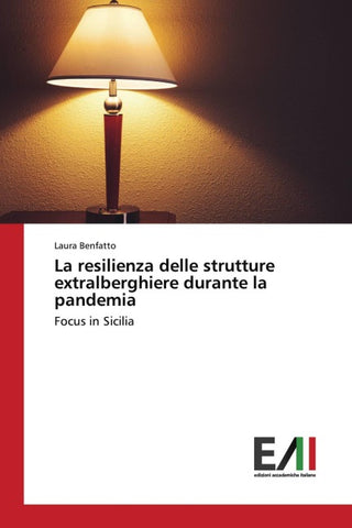 La resilienza delle strutture extralberghiere durante la pandemia