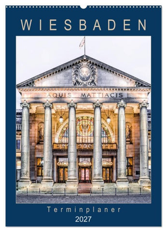 Wiesbaden Terminplaner (Wandkalender 2027 DIN A2 hoch), CALVENDO Monatskalender