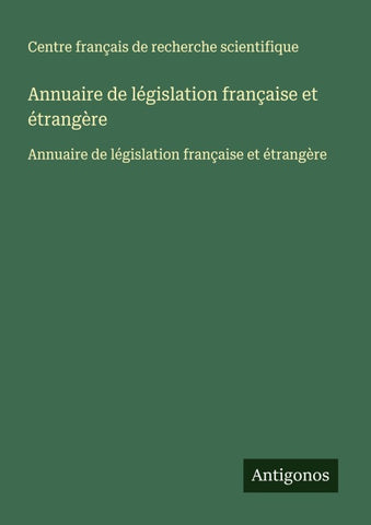 Annuaire de législation française et étrangère