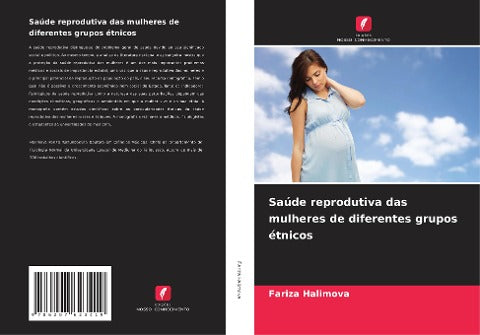 Saúde reprodutiva das mulheres de diferentes grupos étnicos