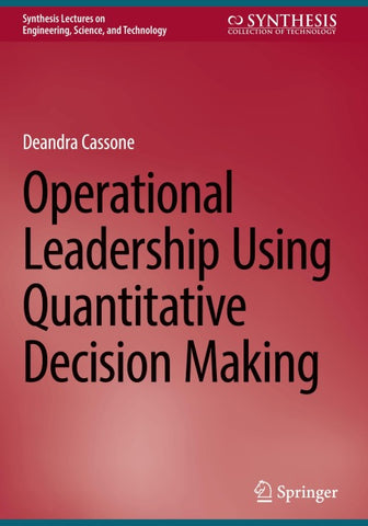Operational Leadership Using Quantitative Decision Making