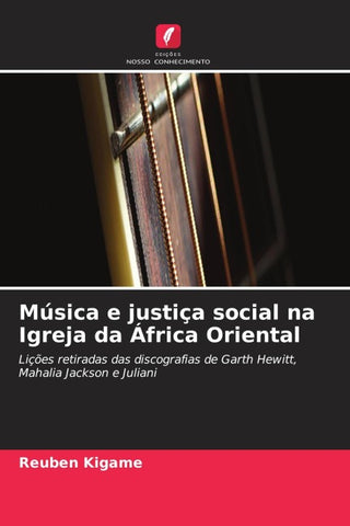 Música e justiça social na Igreja da África Oriental
