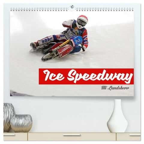 Ice Speedway (hochwertiger Premium Wandkalender 2027 DIN A2 quer), Kunstdruck in Hochglanz
