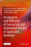 Acceptance and Diffusion of Connected and Automated Driving in Japan and Germany