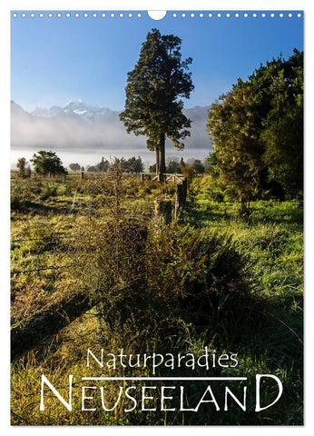 Naturparadies Neuseeland (Wandkalender 2027 DIN A3 hoch), CALVENDO Monatskalender