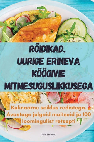 RÕIDIKAD. UURIGE ERINEVA KÖÖGIVIE MITMESUGUSLIKKUSEGA