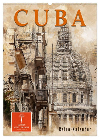 Cuba Retro Kalender (Wandkalender 2027 DIN A2 hoch), CALVENDO Monatskalender