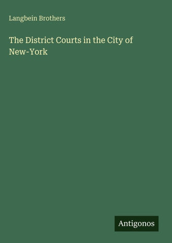 The District Courts in the City of New-York