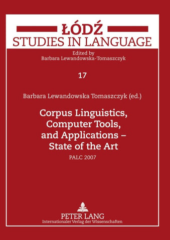 Corpus Linguistics, Computer Tools, and Applications – State of the Art