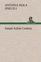 Simple Italian Cookery