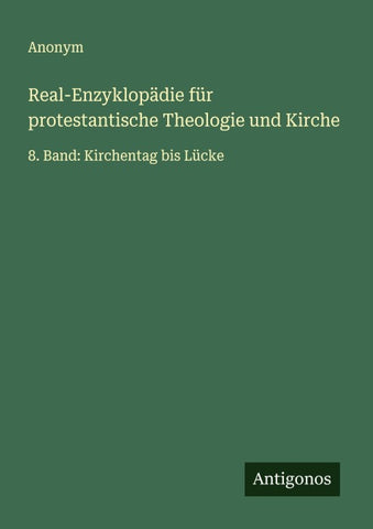 Real-Enzyklopädie für protestantische Theologie und Kirche