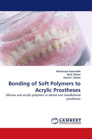 Bonding of Soft Polymers to Acrylic Prostheses