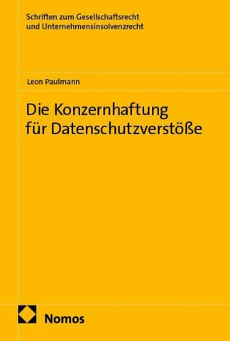 Die Konzernhaftung für Datenschutzverstöße