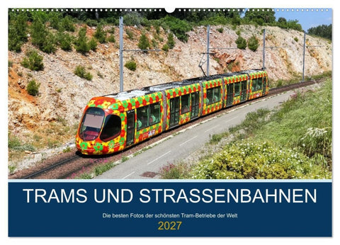 Trams und Straßenbahnen (Wandkalender 2027 DIN A2 quer), CALVENDO Monatskalender