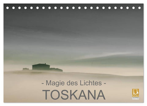 - Magie des Lichtes - TOSKANA (Tischkalender 2026 DIN A5 quer), CALVENDO Monatskalender