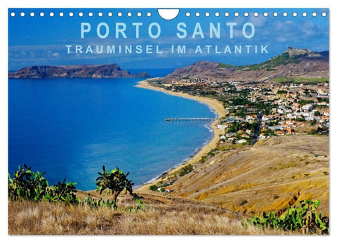 Porto Santo Trauminsel im Atlantik (Wandkalender 2027 DIN A4 quer), CALVENDO Monatskalender