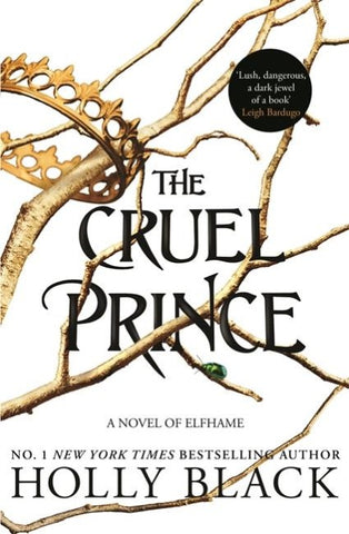 The Cruel Prince (A Novel of Elfhame)
