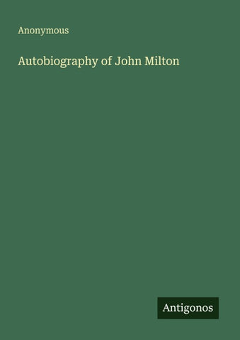 Autobiography of John Milton