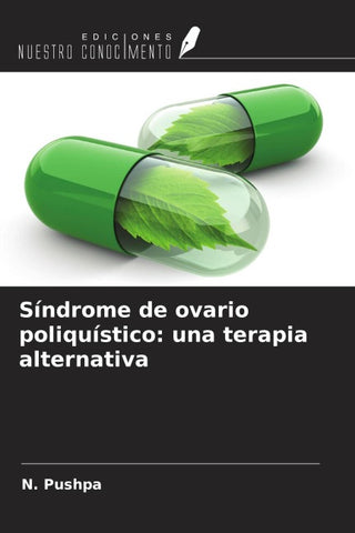 Síndrome de ovario poliquístico: una terapia alternativa