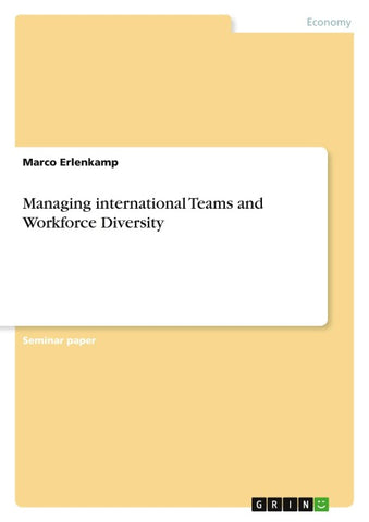 Managing international Teams and Workforce Diversity