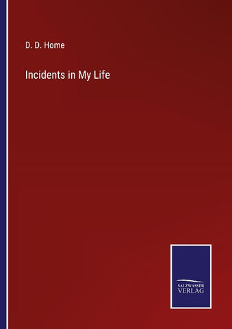 Incidents in My Life