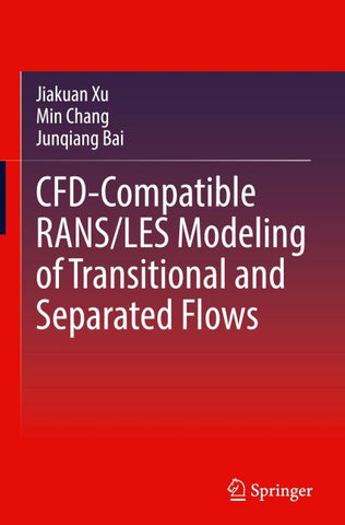 CFD-Compatible RANS/LES Modeling of Transitional and Separated Flows