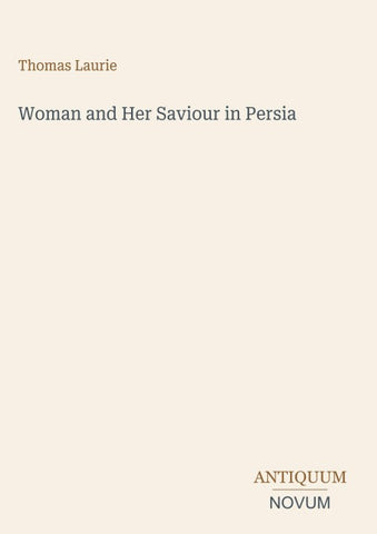 Woman and Her Saviour in Persia