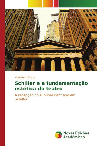 Schiller e a fundamentação estética do teatro