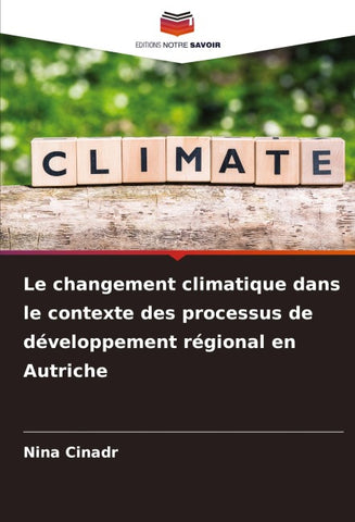 Le changement climatique dans le contexte des processus de développement régional en Autriche