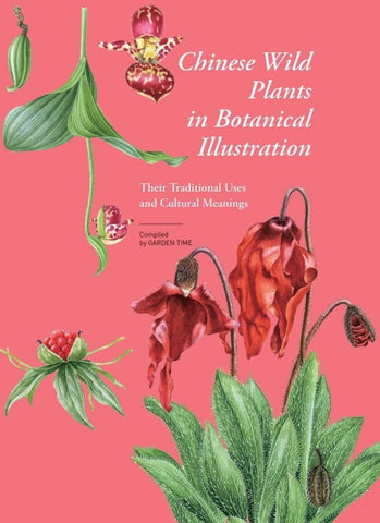 Chinese Wild Plants in Botanical Illustration 2