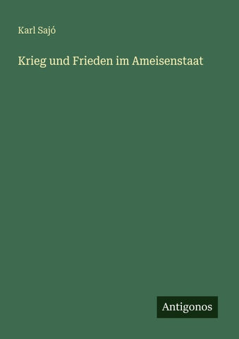 Krieg und Frieden im Ameisenstaat